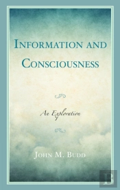 Information And Consciousness