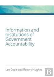 Information And Institutions Of Government Accountability