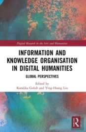 Information And Knowledge Organisation In Digital Humanities