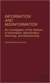 Information And Misinformation
