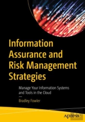 Information Assurance And Risk Management Strategies