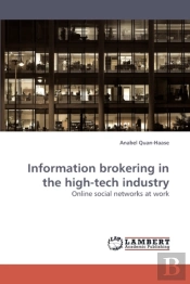 Information Brokering In The High-Tech Industry