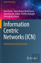 Information Centric Networks (Icn)
