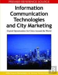 Information Communication Technologies And City Marketing