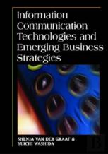 Information Communication Technologies And Emerging Business Strategies