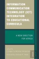 Information Communication Technology (Ict) Integration To Educational Curricula