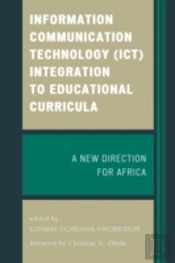 Information Communication Technology (Ict) Integration To Educational Curricula