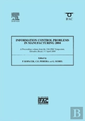 Information Control Problems In Manufacturing (Incom 2004)