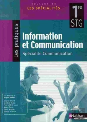 Information Et Communication ; 1ère Stg ; Spécialité Communication ; Élève