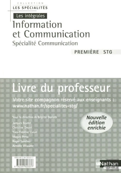 Bertrand.pt - Information Et Communication ; 1ère Stg Spécialite Communication ; Livre Du Professeur