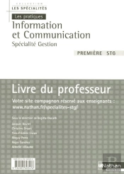 Information Et Communication 1ere Stg - Specialite Gestion (Les Specialites/Les Pratiques) -
