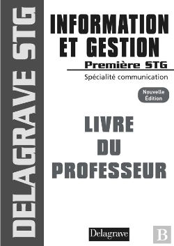 Bertrand.pt - Information Et Gestion ; 1ère Stg ; Livre Du Professeur (Édition 2008)