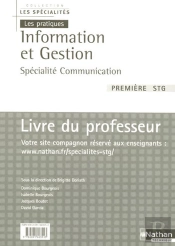 Information Et Gestion 1ere Stg - Specialite Communication - Professeu R (Les Specialites/Les Pratiq