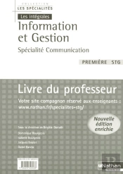 Information Et Gestion 1ere Stg - Specialite Communication - Professeur Les Specialites/Les Integral