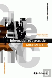 Information Et Persuasion : Argumenter