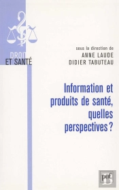 Information Et Produits De Santé, Quelles Perspectives ?