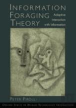 Information Foraging Theory