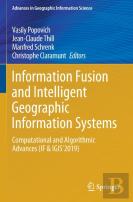 Information Fusion And Intelligent Geographic Information Systems