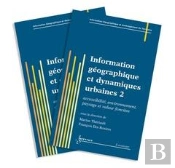 Information Geographique Et Dynamique Urbaine Les 2 Volumes Traite Igat Serie Gestion Du Territoire
