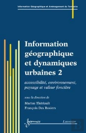Information Geographique Et Dynamiques Urbaines 2 Accessibilite Environnement Paysage Traite Igat Se