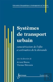 Information Géographique Et Systèmes De Transport Urbain T.1