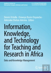 Information, Knowledge, And Technology For Teaching And Research In Africa