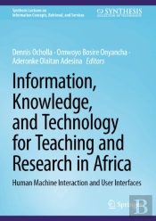 Information, Knowledge, And Technology For Teaching And Research In Africa