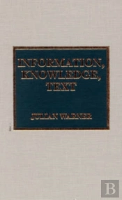 Information, Knowledge, Text