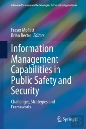 Information Management Capabilities In Public Safety And Security