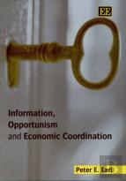 Information, Opportunism And Economic Coordination