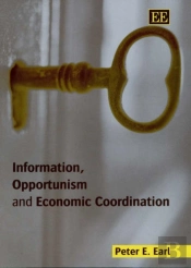 Information, Opportunism And Economic Coordination
