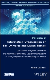 Information Organization Of The Universe And Living Things