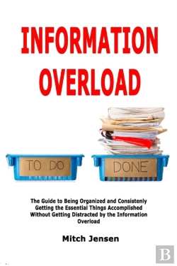 Bertrand.pt - Information Overload: The Guide To Being