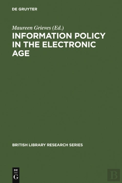 Bertrand.pt - Information Policy In The Electronic Age