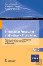 Information Processing And Network Provisioning