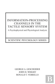 Information-Processing Channels In The Tactile Sensory System