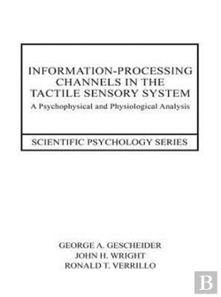 Bertrand.pt - Information-Processing Channels In The Tactile Sensory System