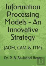 Information Processing Models - An Innovative Strategy