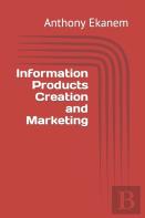 Information Products Creation And Marketing