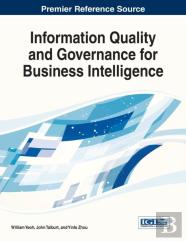 Information Quality And Governance For Business Intelligence