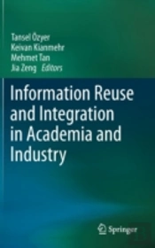 Information Reuse And Integration In Academia And Industry
