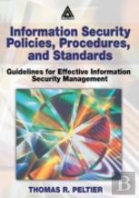 Information Security Policies, Procedures, And Standards