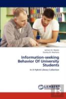 Information-Seeking Behavior Of University Students