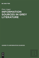 Information Sources In Grey Literature