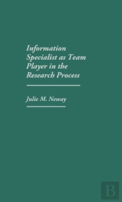 Information Specialist As Team Player In The Research Process