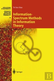 Information-Spectrum Methods In Information Theory