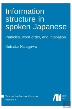 Bertrand.pt - Information Structure In Spoken Japanese