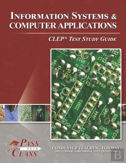 Bertrand.pt - Information Systems And Computer Applications Clep Test Study Guide