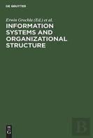Information Systems And Organizational Structure
