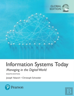Bertrand.pt - Information Systems Today: Managing The Digital World Plus Pearson Mylab Mis With Pearson Etext, Global Edition